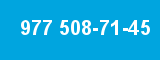 977 508-71-45